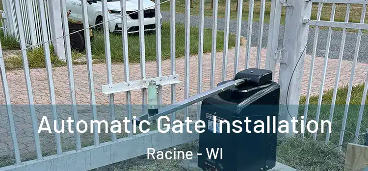  Automatic Gate Installation Racine - WI