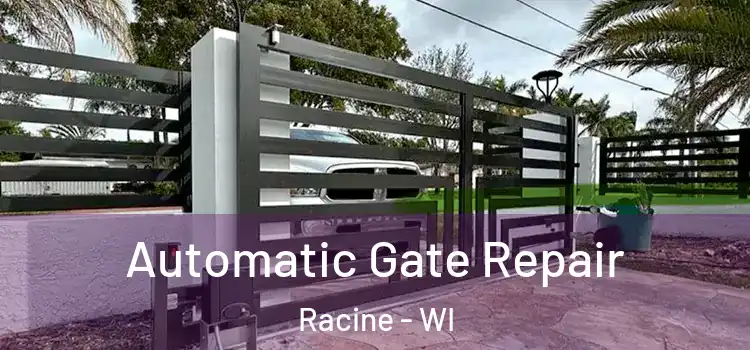  Automatic Gate Repair Racine - WI