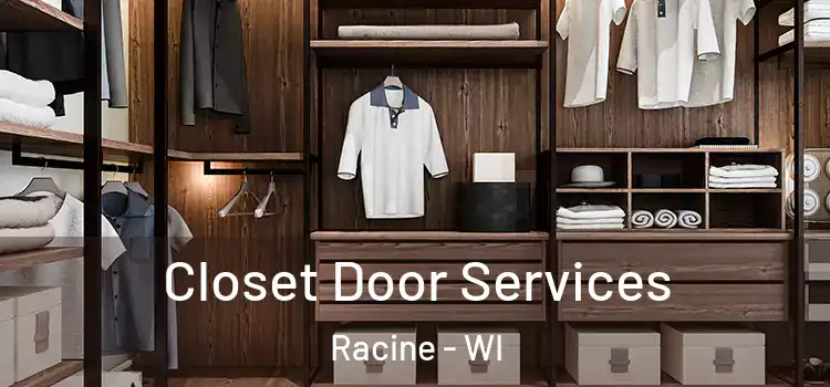  Closet Door Services Racine - WI