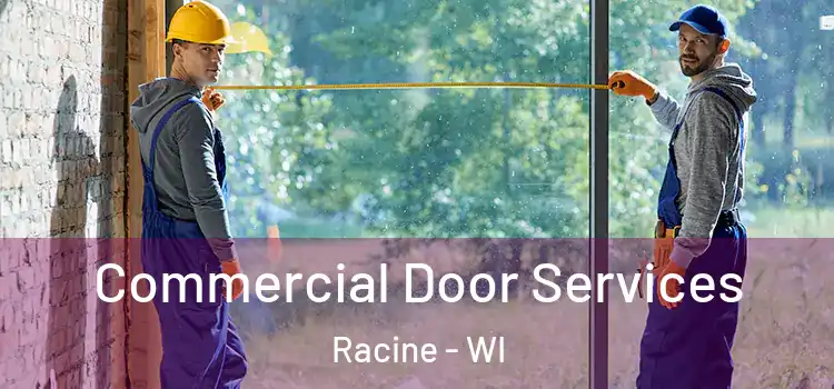  Commercial Door Services Racine - WI