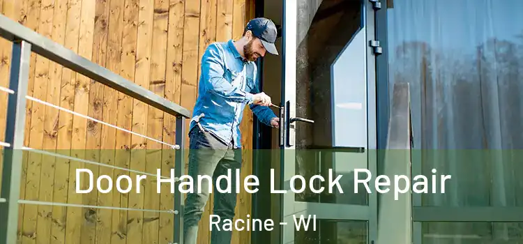  Door Handle Lock Repair Racine - WI