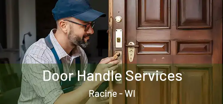  Door Handle Services Racine - WI