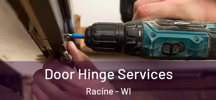  Door Hinge Services Racine - WI