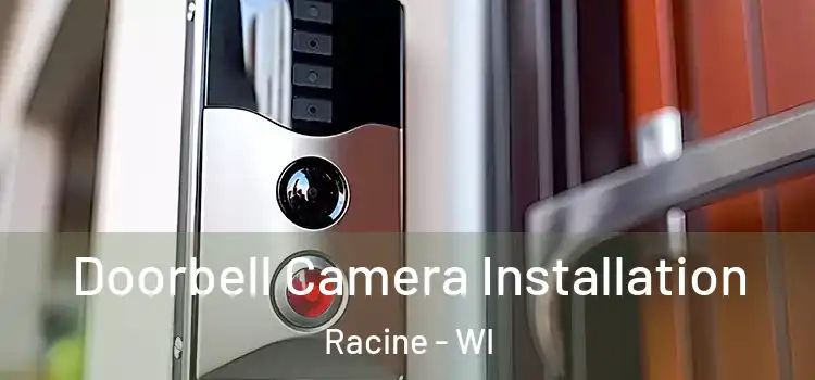  Doorbell Camera Installation Racine - WI