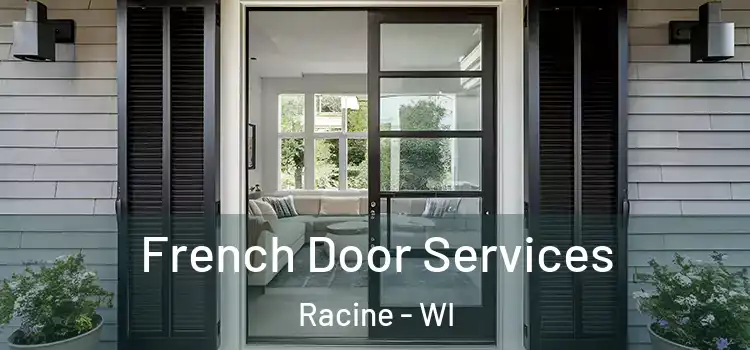  French Door Services Racine - WI