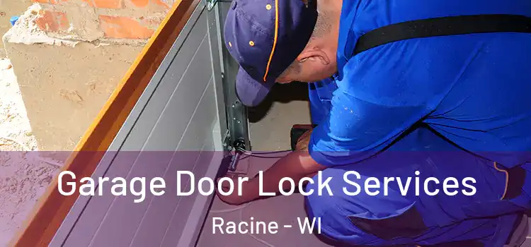 Garage Door Lock Services Racine - WI