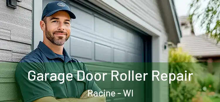  Garage Door Roller Repair Racine - WI