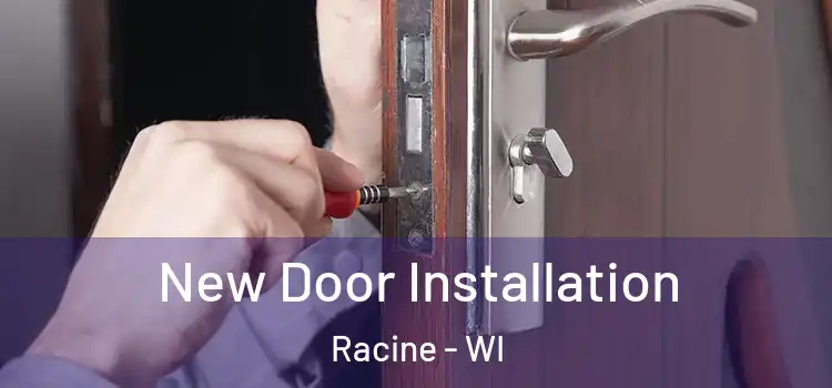  New Door Installation Racine - WI