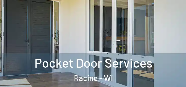  Pocket Door Services Racine - WI