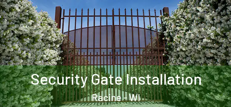 Security Gate Installation Racine - WI