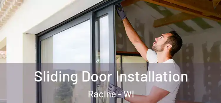  Sliding Door Installation Racine - WI