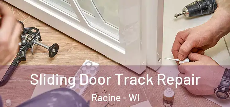  Sliding Door Track Repair Racine - WI